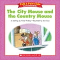 Folk & Fairy Tale Easy Readers: The City Mouse And The Country Mouse