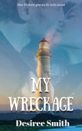 My Wreckage