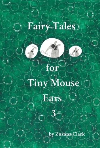 Fairy Tales for Tiny Mouse Ears 3