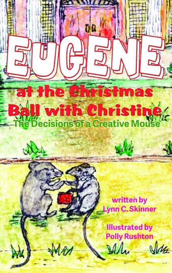 Eugene at the Christmas Ball with Christine: The Decisions of a Creative Mouse