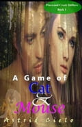 A Game of Cat & Mouse (Pinewood Creek Shifters, Book 1)