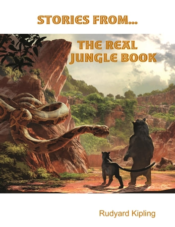 Stories from the Real Jungle Book