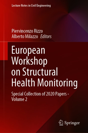 European Workshop on Structural Health Monitoring: Special Collection of 2020 Papers - Volume 2