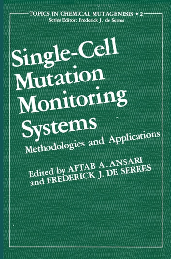 Single-Cell Mutation Monitoring Systems: Methodologies and Applications