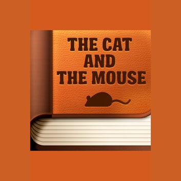 Cat and The Mouse, The