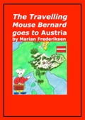 The Travelling Mouse Bernard goes to Austria