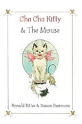 Cha Cha Kitty & The Mouse