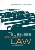 Monitoring and Recording Customer Communications: Chapter 13 from The Business Privacy Law Handbook