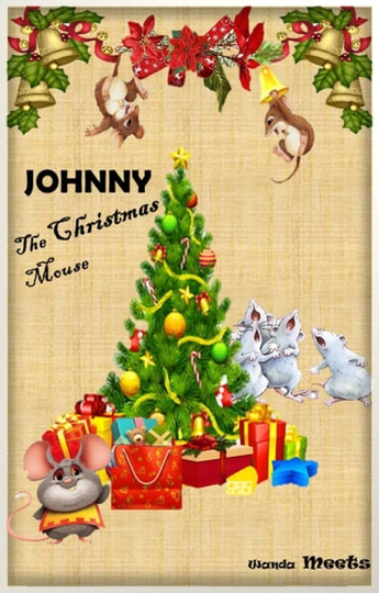Johnny: The Christmas Mouse