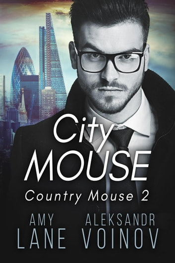 City Mouse: Country Mouse, #2