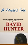 A Mouse's Tale