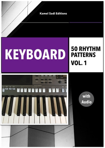 Keyboard Rhythm Patterns: 50 Rhythm Patterns Vol. 1