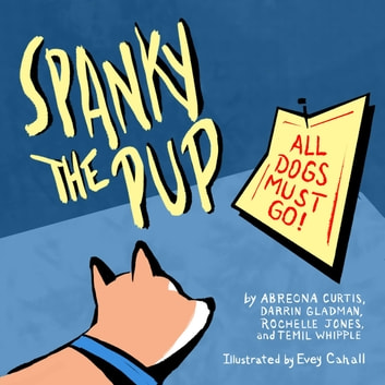 Spanky the Pup: All Dogs Must Go