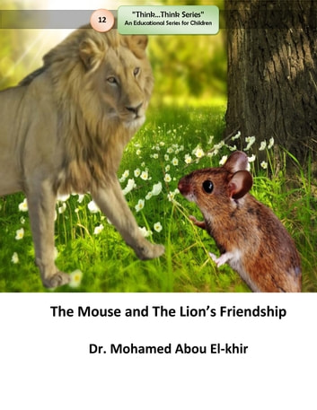 The Mouse and The Lion's Friendship