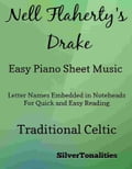 Nell Flaherty's Drake Easy Piano Sheet Music