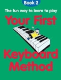 Your First Keyboard Method: Book 2