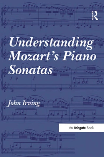 Understanding Mozart's Piano Sonatas