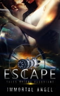 Escape: A SciFi Erotic Romance (Tales of the Flouriant)