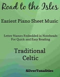 The Road to the Isles Easy Piano Sheet Music