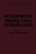 Developmental Biology Using Purified Genes