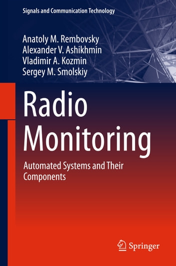 Radio Monitoring: Automated Systems and Their Components