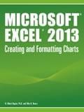 Microsoft® Excel® 2013 Creating and Formatting Charts