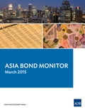 Asia Bond Monitor March 2015