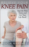 Relieve Your Knee Pain