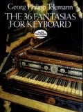 The 36 Fantasias for Keyboard