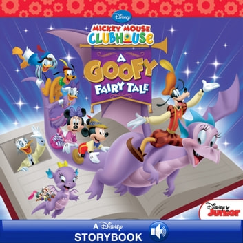 Mickey Mouse Clubhouse: A Goofy Fairy Tale: A Disney Read-Along