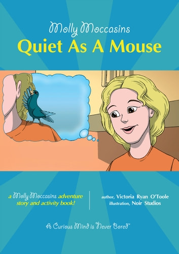 Quiet As A Mouse: Molly Moccasins