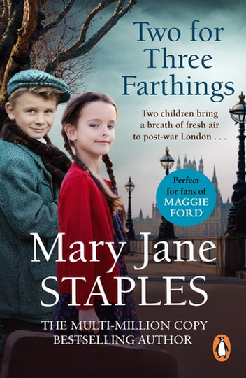 Two For Three Farthings: the perfect feel-good Cockney tale that is certain to your warm your heart