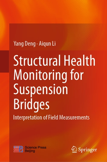 Structural Health Monitoring for Suspension Bridges: Interpretation of Field Measurements