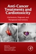 Anticancer Treatments and Cardiotoxicity: Mechanisms, Diagnostic and Therapeutic Interventions