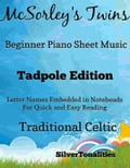 McSorley's Twins Beginner Piano Sheet Music Tadpole Edition