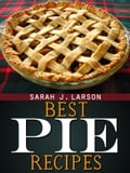 Best Pie Recipes