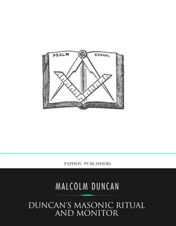 Duncan's Masonic Ritual and Monitor
