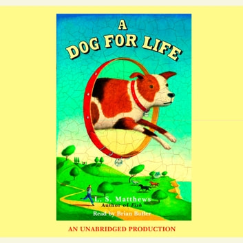 A Dog for Life