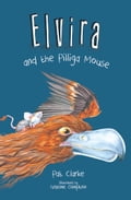 Elvira and the Pilliga Mouse