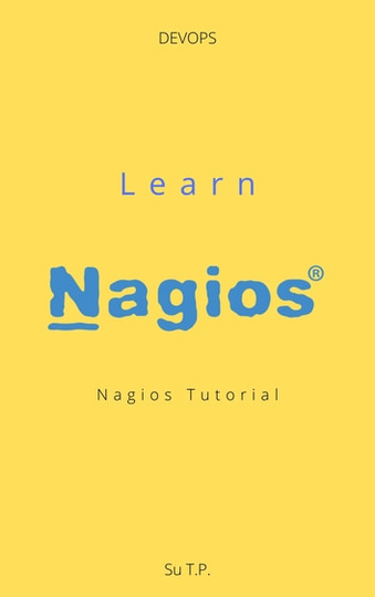 Learn Nagios: Nagios Tutorial