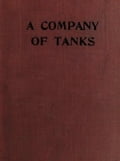 A Company of Tanks (Illustrated)