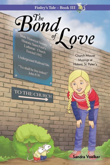 The Bond of Love: Church Mouse Musings at Historic St. Peters