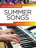 Really Easy Keyboard: Summer Songs