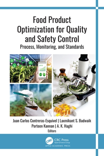 Food Product Optimization for Quality and Safety Control: Process, Monitoring, and Standards