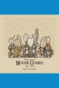 The Art of Mouse Guard: 2005 - 2015 Vol. 1