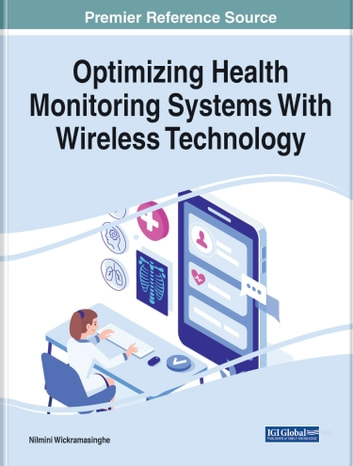 Optimizing Health Monitoring Systems With Wireless Technology