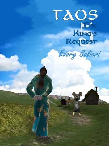 Taos the Wizard Mouse: The King`s Request
