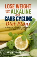 Lose Weight with the Alkaline and Carb Cycling Diet Plans