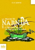 Le Monde de Narnia (Tome 5) - L'odyssée du passeur d'aurore