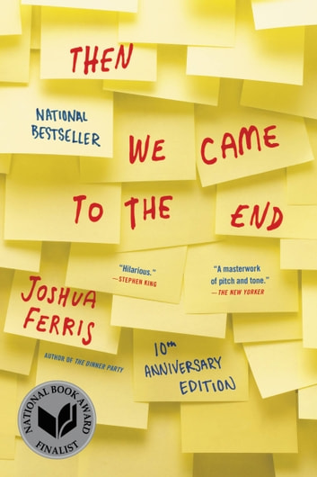 Then We Came to the End: A Novel